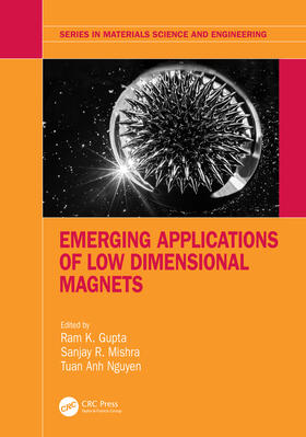 Gupta / Mishra / Nguyen | Emerging Applications of Low Dimensional Magnets | Buch | 978-1-032-05307-3 | sack.de