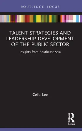 Lee |  Talent Strategies and Leadership Development of the Public Sector | Buch |  Sack Fachmedien