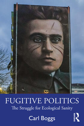 Boggs |  Fugitive Politics | Buch |  Sack Fachmedien