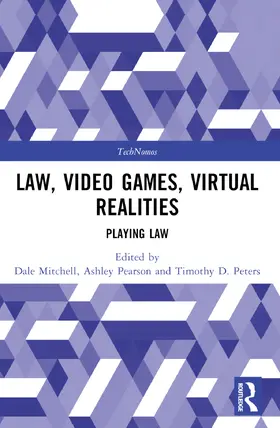 Mitchell / Pearson / Peters | Law, Video Games, Virtual Realities | Buch | 978-1-032-05498-8 | sack.de