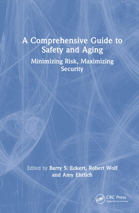 S. Eckert / Wolf / Ehrlich |  A Comprehensive Guide to Safety and Aging | Buch |  Sack Fachmedien