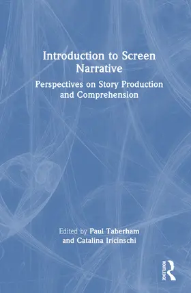 Iricinschi / Taberham |  Introduction to Screen Narrative | Buch |  Sack Fachmedien