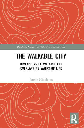 Middleton |  The Walkable City | Buch |  Sack Fachmedien