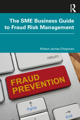 Chapman |  The SME Business Guide to Fraud Risk Management | Buch |  Sack Fachmedien