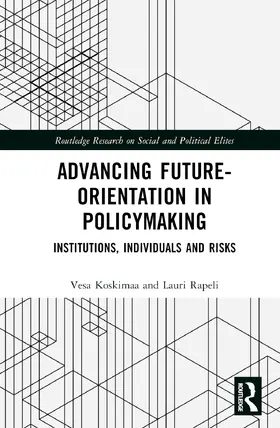 Rapeli / Koskimaa |  Advancing Future-Orientation in Policymaking | Buch |  Sack Fachmedien