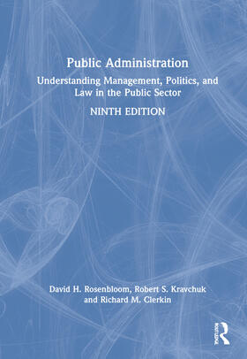 Rosenbloom / Kravchuk / Clerkin |  Public Administration | Buch |  Sack Fachmedien