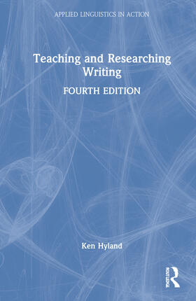 Hyland |  Teaching and Researching Writing | Buch |  Sack Fachmedien