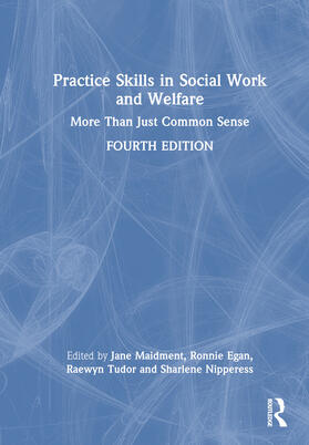 Maidment / Egan / Tudor |  Practice Skills in Social Work and Welfare | Buch |  Sack Fachmedien