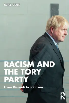 Cole |  Racism and the Tory Party | Buch |  Sack Fachmedien