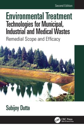 Dutta |  Environmental Treatment Technologies for Municipal, Industrial and Medical Wastes | Buch |  Sack Fachmedien