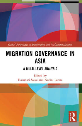 Sakai / Lanna |  Migration Governance in Asia | Buch |  Sack Fachmedien