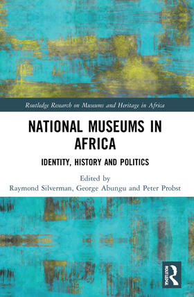 Silverman / Abungu / Probst |  National Museums in Africa | Buch |  Sack Fachmedien