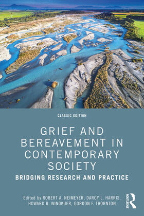 Neimeyer / Harris / Winokuer |  Grief and Bereavement in Contemporary Society | Buch |  Sack Fachmedien