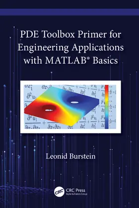 Burstein |  PDE Toolbox Primer for Engineering Applications with MATLAB®  Basics | Buch |  Sack Fachmedien