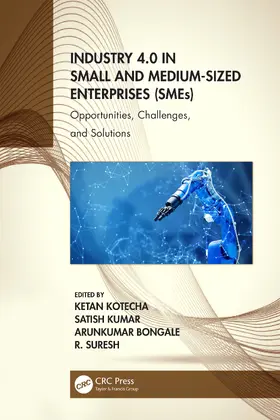 Bongale / Kotecha / Kumar |  Industry 4.0 in Small and Medium-Sized Enterprises (SMEs) | Buch |  Sack Fachmedien