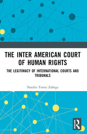 Zúñiga |  The Inter American Court of Human Rights | Buch |  Sack Fachmedien