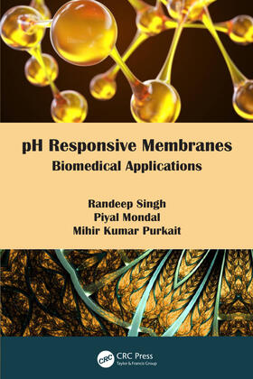 Singh / Mondal / Kumar Purkait |  pH Responsive Membranes | Buch |  Sack Fachmedien