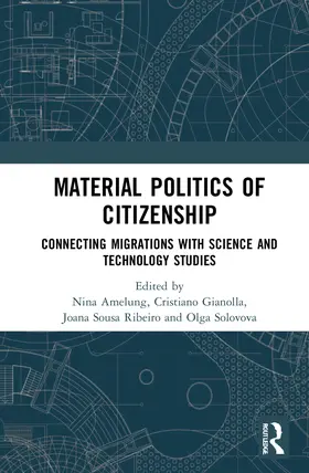 Amelung / Gianolla / Ribeiro |  Material Politics of Citizenship | Buch |  Sack Fachmedien