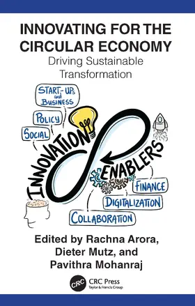 Mutz / Arora / Mohanraj |  Innovating for The Circular Economy | Buch |  Sack Fachmedien