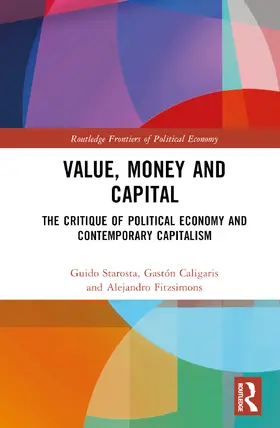 Starosta / Caligaris / Fitzsimons |  Value, Money and Capital | Buch |  Sack Fachmedien