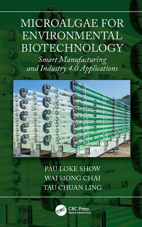 Show / Chai / Ling |  Microalgae for Environmental Biotechnology | Buch |  Sack Fachmedien