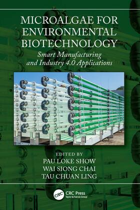 Show / Ling / Chai |  Microalgae for Environmental Biotechnology | Buch |  Sack Fachmedien