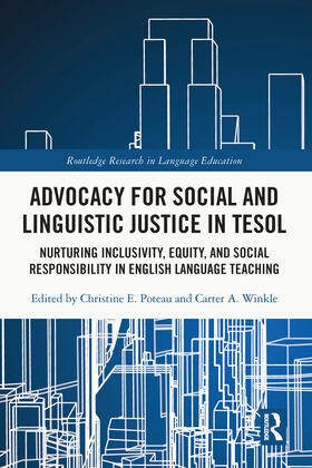 Poteau / Winkle |  Advocacy for Social and Linguistic Justice in TESOL | Buch |  Sack Fachmedien