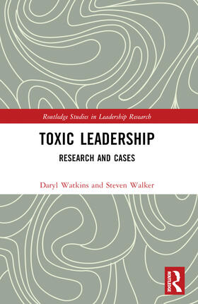 Walker / Watkins |  Toxic Leadership | Buch |  Sack Fachmedien