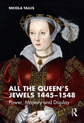 Tallis |  All the Queen's Jewels, 1445-1548 | Buch |  Sack Fachmedien