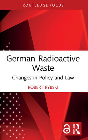 Rybski | German Radioactive Waste | Buch | 978-1-032-06504-5 | sack.de