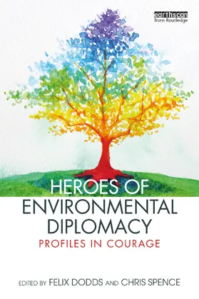 Dodds / Spence |  Heroes of Environmental Diplomacy | Buch |  Sack Fachmedien