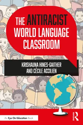 Accilien / Hines-Gaither |  The Antiracist World Language Classroom | Buch |  Sack Fachmedien