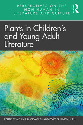 Duckworth / Guanio-Uluru |  Plants in Children's and Young Adult Literature | Buch |  Sack Fachmedien