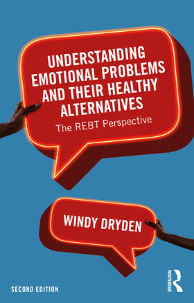 Dryden |  Understanding Emotional Problems and their Healthy Alternatives | Buch |  Sack Fachmedien