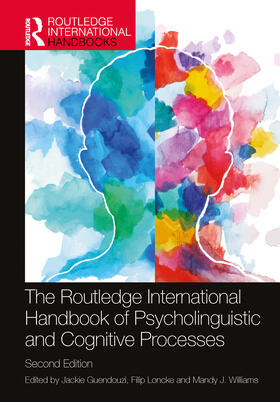 Guendouzi / Loncke / Williams |  The Routledge International Handbook of Psycholinguistic and Cognitive Processes | Buch |  Sack Fachmedien