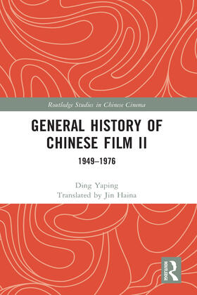 Yaping |  General History of Chinese Film II | Buch |  Sack Fachmedien