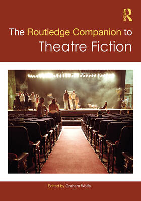 Wolfe |  The Routledge Companion to Theatre-Fiction | Buch |  Sack Fachmedien