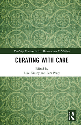 Krasny / Perry |  Curating with Care | Buch |  Sack Fachmedien