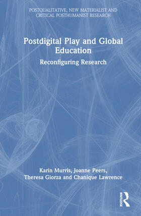 Lawrence / Dixon / Peers |  Postdigital Play and Global Education | Buch |  Sack Fachmedien