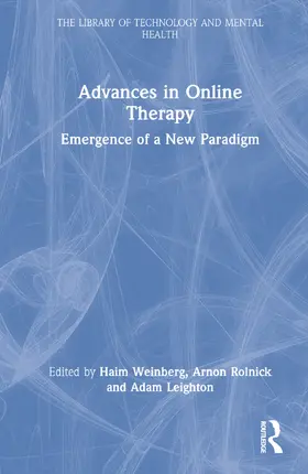 Weinberg / Rolnick / Leighton |  Advances in Online Therapy | Buch |  Sack Fachmedien