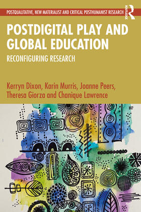 Lawrence / Dixon / Peers |  Postdigital Play and Global Education | Buch |  Sack Fachmedien