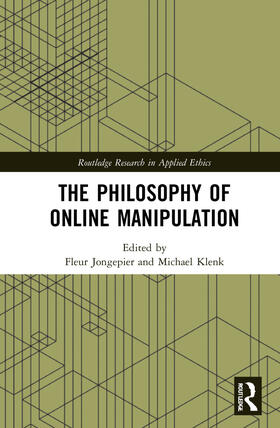 Jongepier / Klenk |  The Philosophy of Online Manipulation | Buch |  Sack Fachmedien