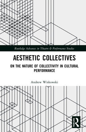 Wiskowski |  Aesthetic Collectives | Buch |  Sack Fachmedien
