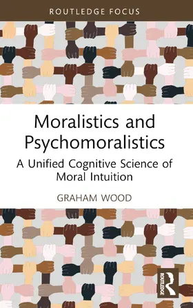 Wood |  Moralistics and Psychomoralistics | Buch |  Sack Fachmedien