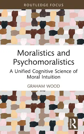 Wood |  Moralistics and Psychomoralistics | Buch |  Sack Fachmedien