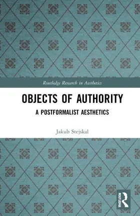 Stejskal |  Objects of Authority | Buch |  Sack Fachmedien