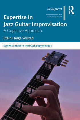 Solstad |  Expertise in Jazz Guitar Improvisation | Buch |  Sack Fachmedien