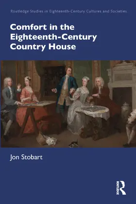 Stobart |  Comfort in the Eighteenth-Century Country House | Buch |  Sack Fachmedien