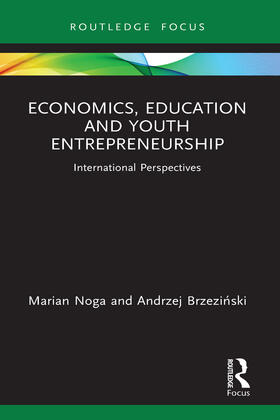 Noga / Brzezi¿ski / Brzezinski |  Economics, Education and Youth Entrepreneurship | Buch |  Sack Fachmedien