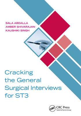 Shivarajan / Abdalla / Singh |  Cracking the General Surgical Interviews for ST3 | Buch |  Sack Fachmedien